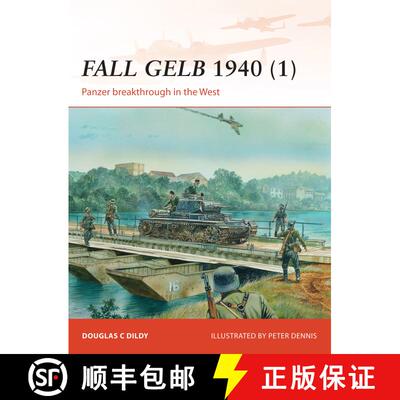 【3-4周达】Fall Gelb 1940 (1): Panzer breakthrough in the West [9781782006442]