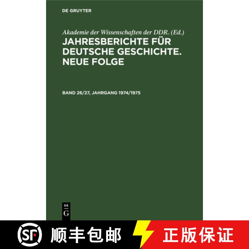 【2-3周达】Jahresberichte Für Deutsche Geschichte. Neue Folge. Band 26/27, Jahrgang 1974/1975 [9783112652398]
