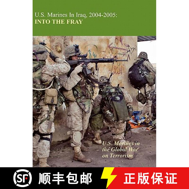 【2-3周达】U.S. Marines in Iraq 2004-2005: Into the Fray [9781780393865]