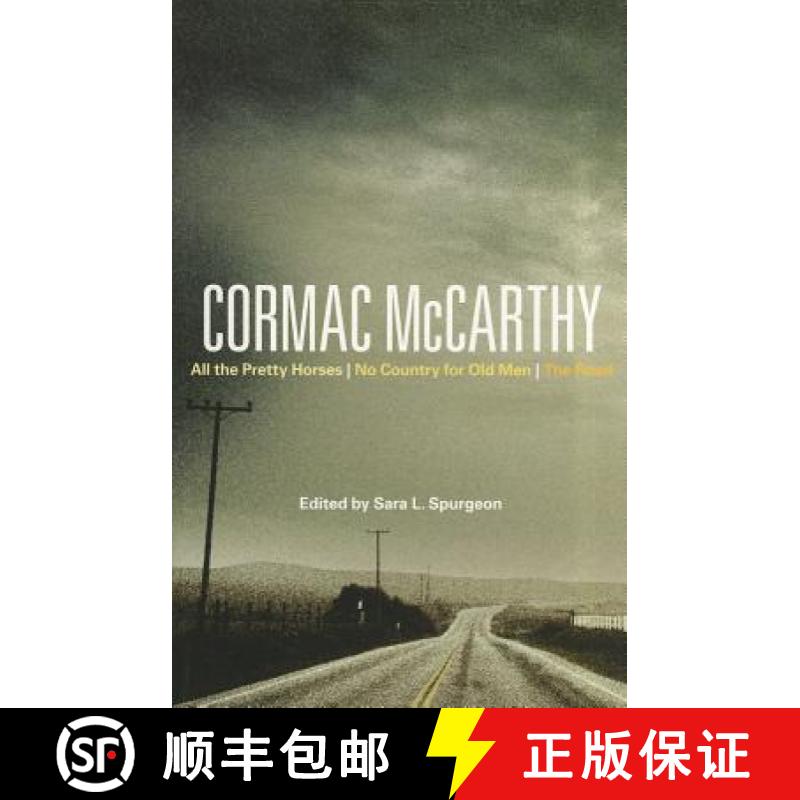 【3-4周达】Cormac McCarthy: All the Pretty Horses, No Country for Old Men, the Road [9780826438201]