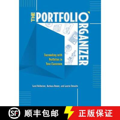 预订 The Portfolio Organizer: Succeeding with Portfolios in Your Classroom [9780871203748]