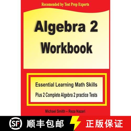 【3-4周达】Algebra 2 Workbook: Essential Learning Math Skills Plus Two Algebra 2 Practice Tests [9781636200026]
