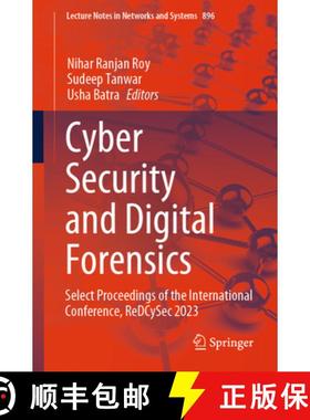 【3-4周达】Cyber Security and Digital Forensics: Select Proceedings of the International Conference, ... [9789819998104]