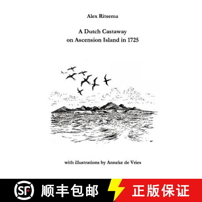 【3-4周达】A Dutch Castaway on Ascension Island in 1725 [9781411698321]