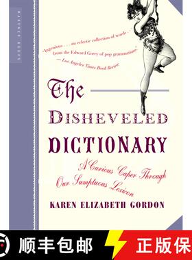 【3-4周达】The Disheveled Dictionary: A Curious Caper Through Our Sumptuous Lexicon [9780618381968]