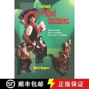 【3-4周达】Instant Period Costumes: How to Make Classic Costumes from Cast-Off Clothings [9781566080705]