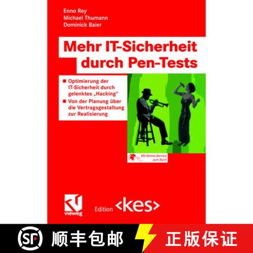 【3-4周达】Mehr IT-Sicherheit durch Pen-Tests: Optimierung der IT-Sicherheit durch gelenktes „Hackin... [9783322802583]