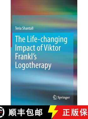 【3-4周达】The Lıfe-Changıng Impact of Vıktor Frankl's Logotherapy [9783030307691]