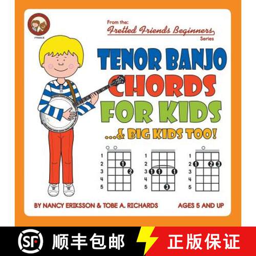 【3-4周达】Tenor Banjo Chords for Kids...& Big Kids Too! [9781906207847]