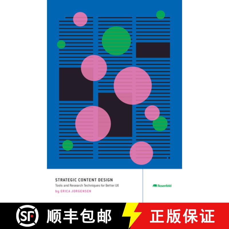 【2-3周达】Strategic Content Design : Tools and Research Techniques for Better UX [9781959029571]