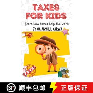 【3-4周达】Taxes for Kids: Learn How Taxes Help The World [9798894581767]