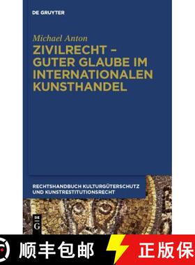 【3-4周达】Zivilrecht - Guter Glaube im internationalen Kunsthandel [9783899497243]