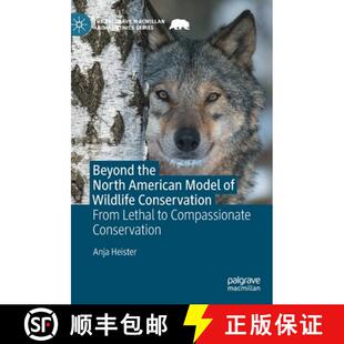 American Model North Beyond Compassionate Lethal Co... Conservation the From 4周达 9783031141485 Wildlife