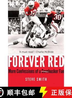 【3-4周达】Forever Red: More Confessions of a Cornhusker Fan [9780803278707]