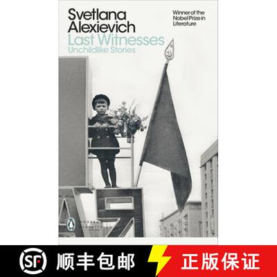 【3-4周达】Last Witnesses : Unchildlike Stories [9780141983561]