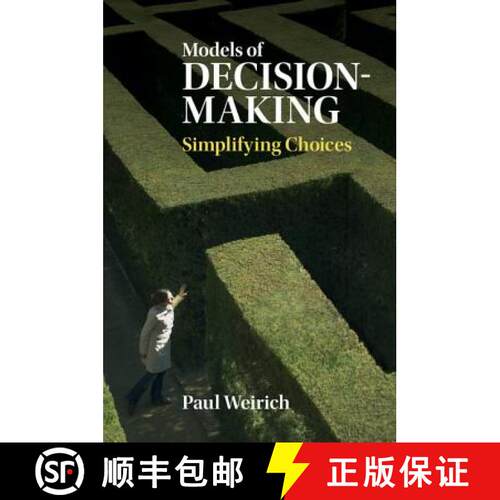 预订 精装 Models of Decision-Making: Simplifying Choices [9781107077799]