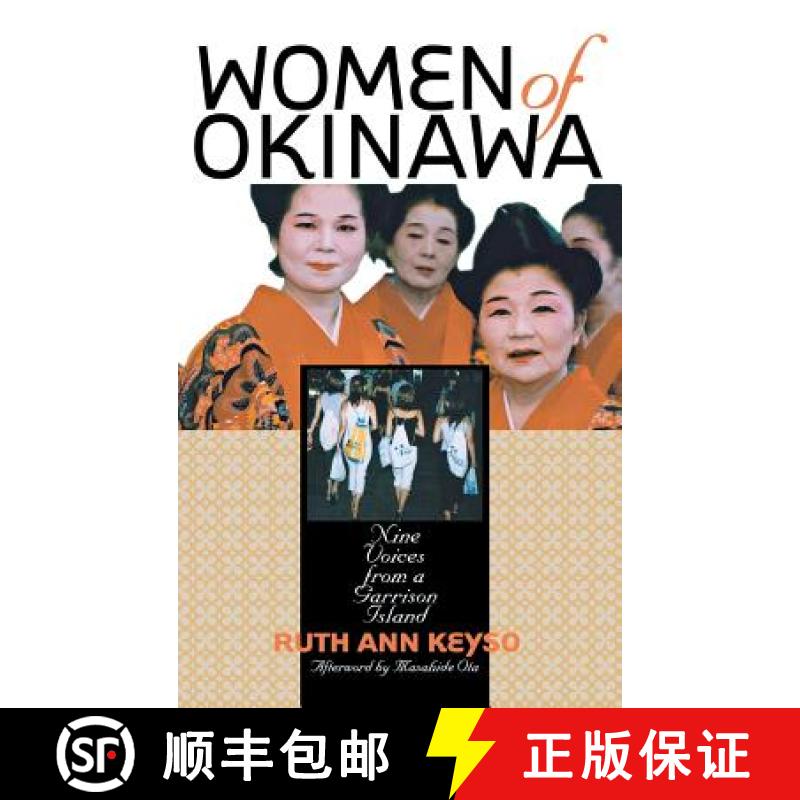 【3-4周达】Women of Okinawa: Nine Voices from a Garrison Island [9780801437885]