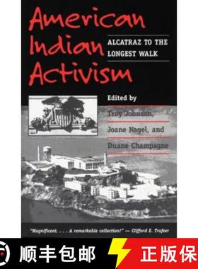 【3-4周达】American Indian Activism: Alcatraz to the Longest Walk [9780252066535]