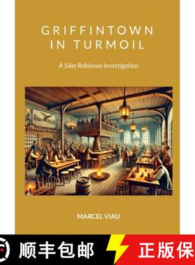 【3-4周达】Griffintown in Turmoil: A Silas Robinson Investigation [9782925072102]