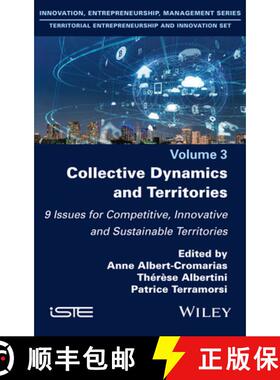 【3-4周达】Collective Dynamics and Territories: 9 Issues for Competitive, Innovative and Sustainable ... [9781786309303]
