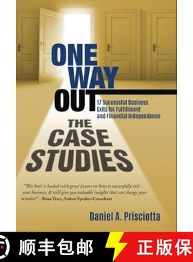 预订 One Way Out - The Case Studies: 17 Successful Business Exits for Fulfillment and Financial Indep... [9798986259017]