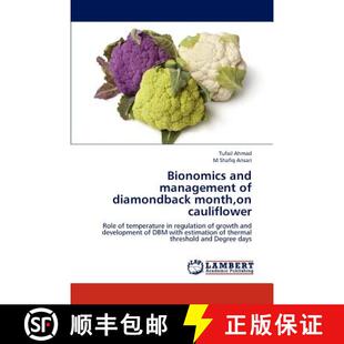 预订 Bionomics and management of diamondback month, on cauliflower [9783845470665]