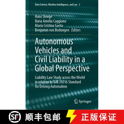 【3-4周达】精装 Autonomous Vehicles and Civil Liability in a Global Perspective: Liability Law Study ... [9783031419911]