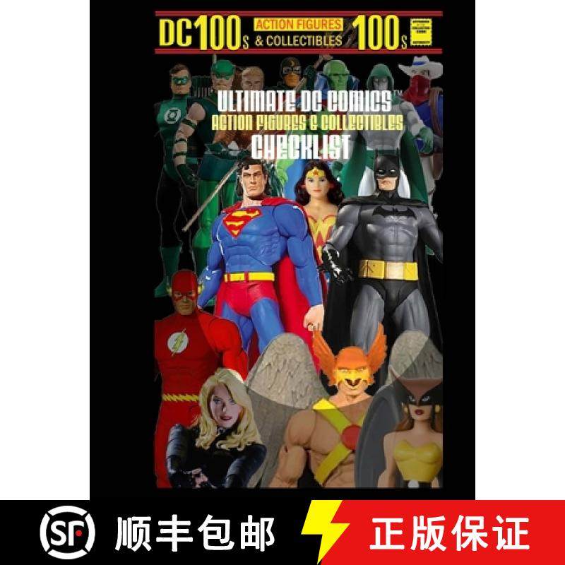 预订 Ultimate DC Comics Action Figures and Collectibles Checklist [9780989334471]