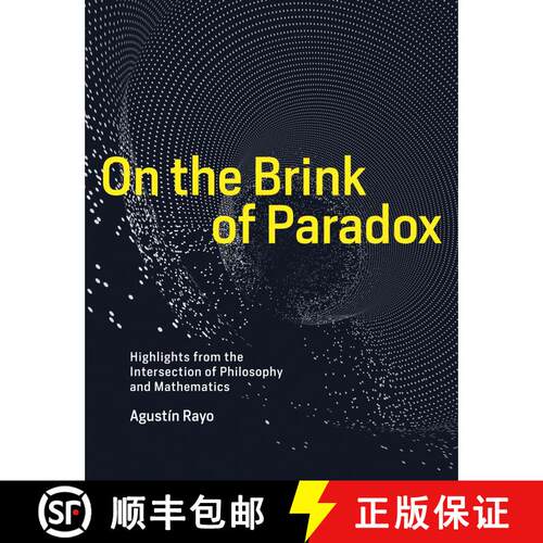 【3-4周达】精装 On the Brink of Paradox: Highlights from the Intersection of Philosophy and Mathematics [9780262039413]