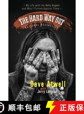 【3-4周达】The Hard Way Out: My Life with the Hells Angels and Why I Turned Against Them [9781443450393]