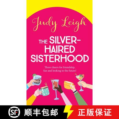 【3-4周达】精装 Silver-Haired Sisterhood: A BRAND NEW feel-good uplifting read from TOP TEN author Ju... [9781785132407]