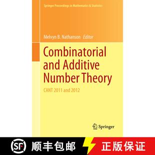 【3-4周达】Combinatorial and Additive Number Theory : CANT 2011 and 2012 [9781493916009]