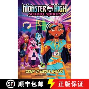 预订 Creep It Under Wraps (Monster High School Spirits #2) [9781419772924]