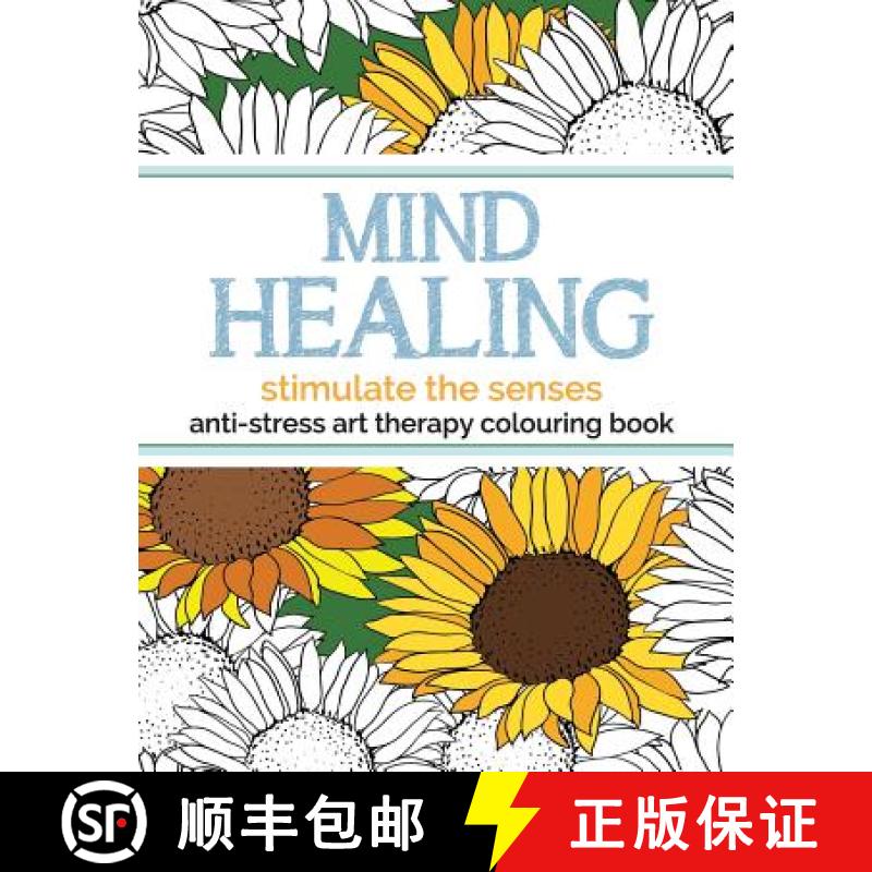 【2-3周达】Mind Healing Anti-Stress Art Therapy Colouring Book: Stimulate The Senses [9781910771341]
