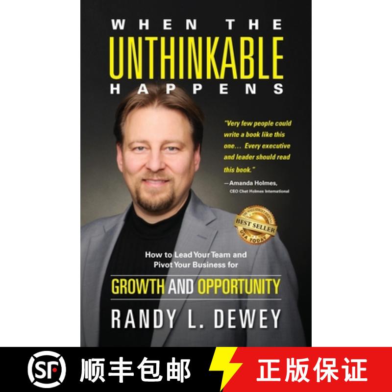 【2-3周达】When the Unthinkable Happens: How to Lead Your Team and Pivot Your Business for Growth and... [9781956649109]