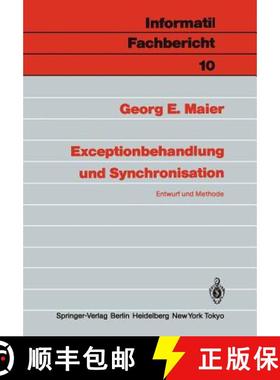 【3-4周达】Exceptionbehandlung und Synchronisation : Entwurf und Methode [9783540156727]