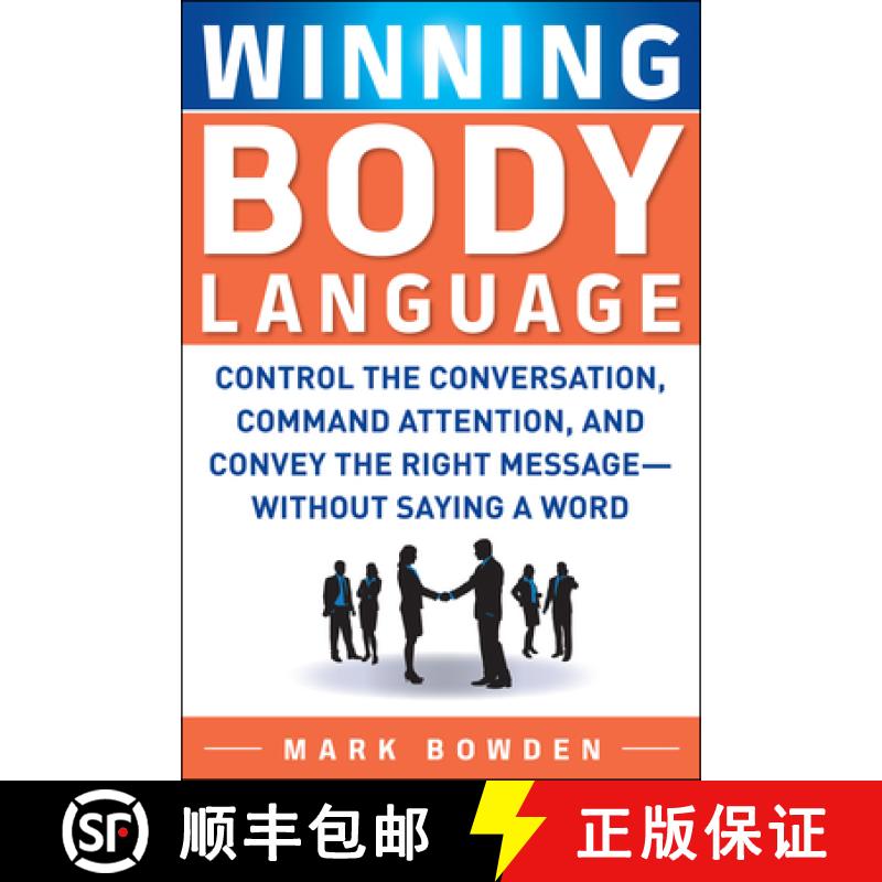 预订 Winning Body Language: Control the Conversation, Command Attention, and Convey the Right Message... [9780071700573]