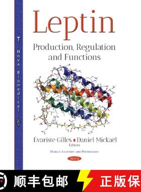【3-4周达】Leptin: Production, Regulation and Functions [9781536125481]