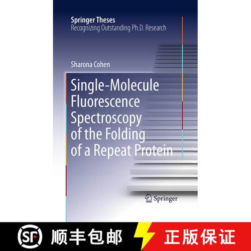 【3-4周达】Single-Molecule Fluorescence Spectroscopy of the Folding of a Repeat Protein (Softcover re... [9783319372365]