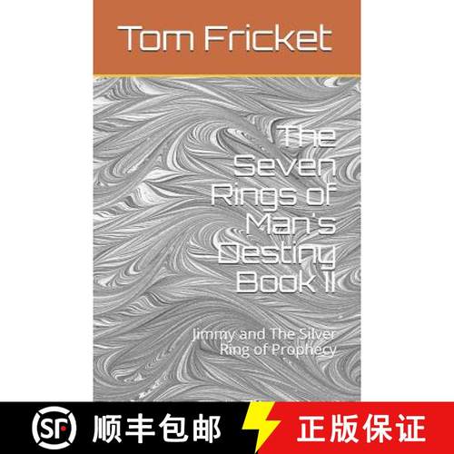 预订 The Seven Rings of Man's Destiny Book II: : Jimmy and The Silver Ring of Prophecy [9780998426037]