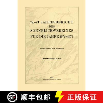 【3-4周达】72.–73. Jahresbericht des Sonnblick-Vereines für die Jahre 1974–1975 [9783211814215]