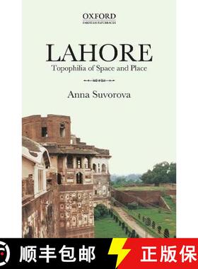 【3-4周达】Lahore: Topophilia of Space and Place [9780190706456]