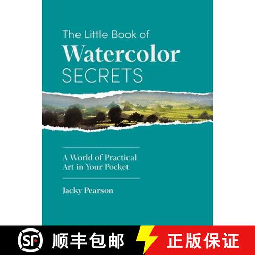 【3-4周达】精装 The Little Book of Watercolor Secrets : A World of Practical Art in Your Pocket [9781446317235]