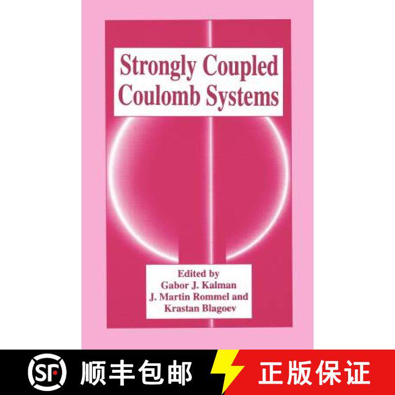 【3-4周达】Strongly Coupled Coulomb Systems [9780306460319]