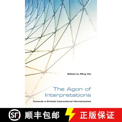 【3-4周达】The Agon of Interpretations – Towards a Critical Intercultural Hermeneutics [9781442643536]
