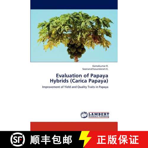 预订 Evaluation of Papaya Hybrids (Carica Papaya) [9783845407760]