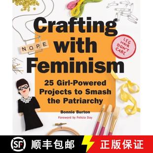 with Girl Crafting the 9781594749278 Smash Feminism 4周达 Projects Powered Patriarchy