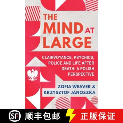 【3-4周达】The Mind at Large: Clairvoyance, Psychics, Police and Life after Death: A Polish Perspective [9781786772121]