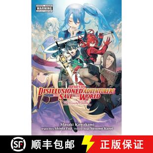 【3-4周达】Apparently, Disillusioned Adventurers Will Save the World, Vol. 6 (Manga): Volume 6 [9781975390129]