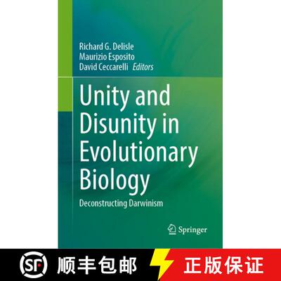 【3-4周达】Unity and Disunity in Evolutionary Biology : Deconstructing Darwinism [9783031426285]